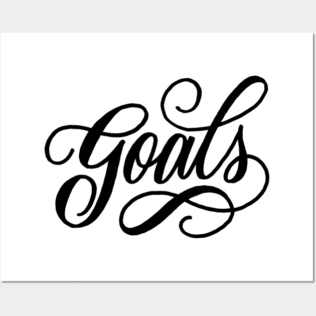 Goals Wall Art by WordFandom